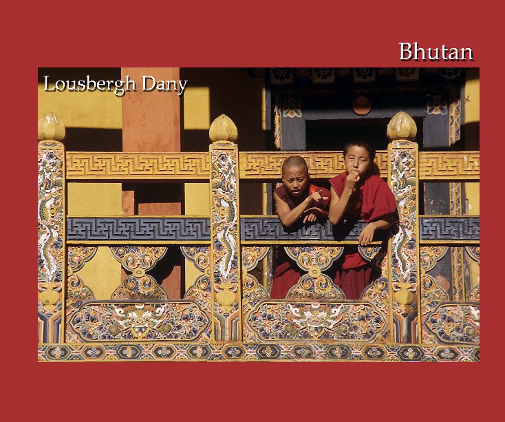 View Bhutan by Dany Lousbergh