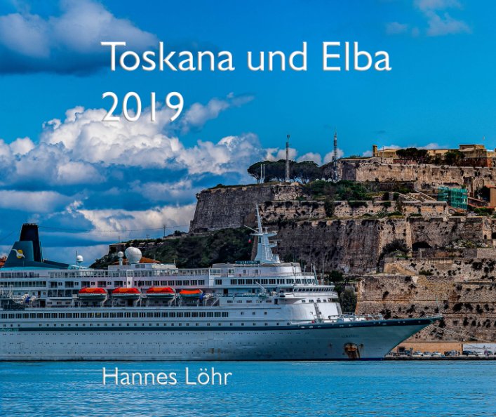 Ver Toskana und Elba por Hannes Löhr