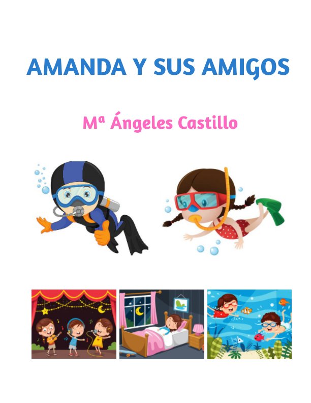 Ver Amanda y sus amigos por Mª Ángeles Castillo