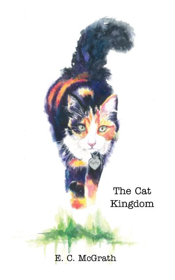 Visualizza The Cat Kingdom di E. C. McGrath
