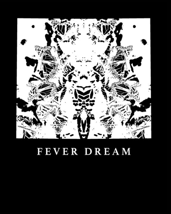 Ver Fever Dream por Annie Fugère