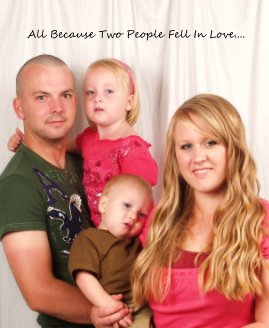 All Because Two People Fell In Love.... book cover
