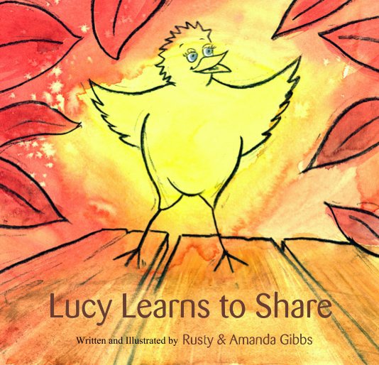 View Lucy Learns to Share by Rusty & Amanda Gibbs