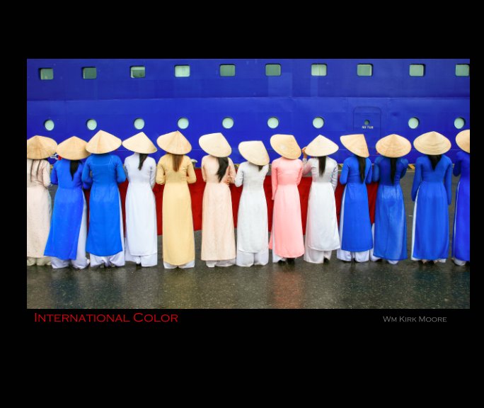 View International Color by Wm Kirk Moore