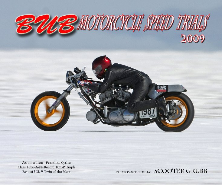 2009 BUB Motorcycle Speed Trials - A Wilson - Frontline nach Scooter Grubb anzeigen