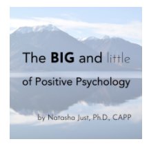 The BIG and little of Positive Psychology book cover
