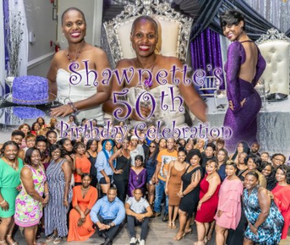 Shawnette's 50th Birthday Celebration book cover