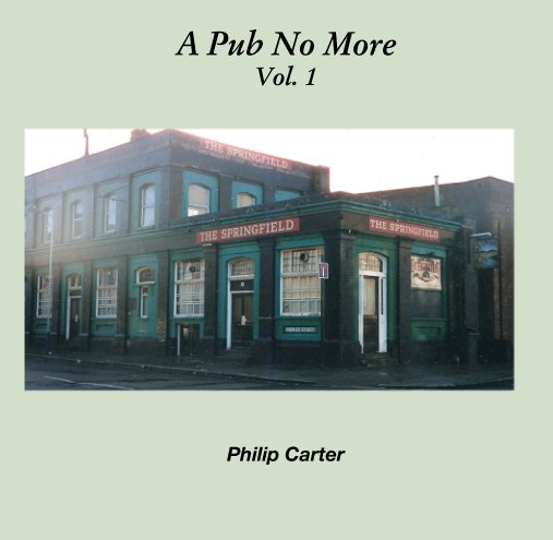 Ver A Pub No More Vol. 1 por Philip Carter