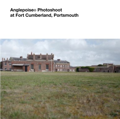 Anglepoise® Photoshoot  at Fort Cumberland, Portsmouth book cover