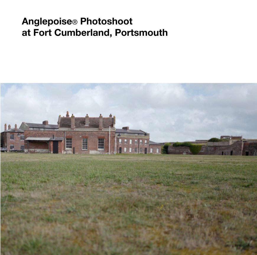 View Anglepoise® Photoshoot  at Fort Cumberland, Portsmouth by Claire Sambrook