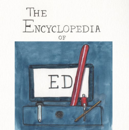 Visualizza Encyclopedia of Ed di Hannah Barnhardt