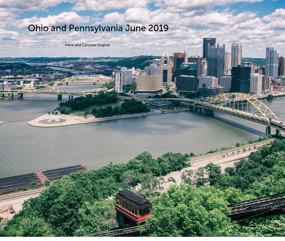 View Ohio and Pennsylvania June 2019 by Steve and Caroline Hughes.