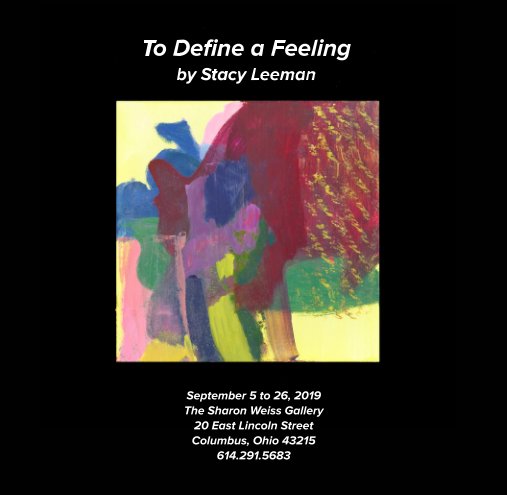 View To Define A Feeling by Stacy Leeman