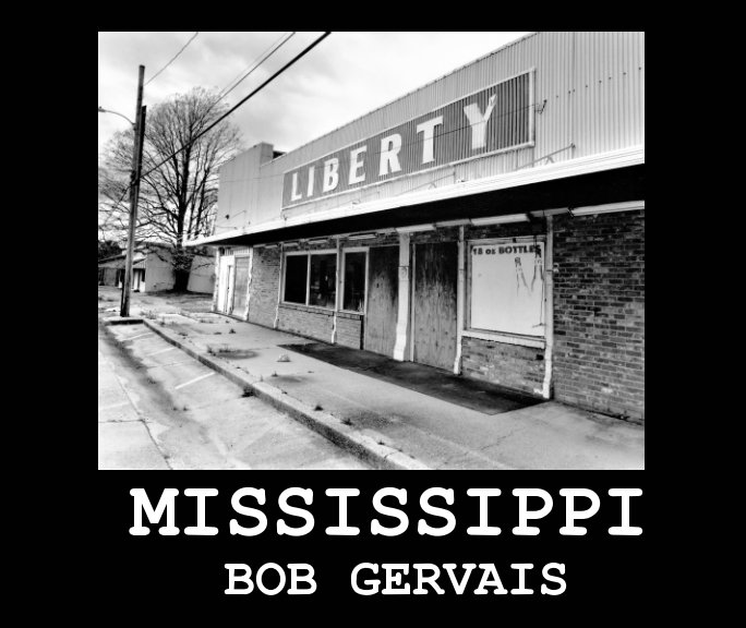 View Mississippi by Bob Gervais