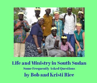 Life and Ministry in South Sudan book cover
