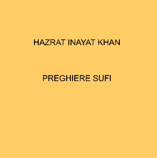 View Preghiere Sufi by Hazrat Inayat Khan