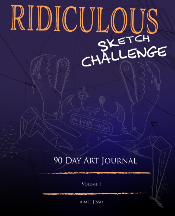 View Ridiculous Sketch Challenge by Aimee Jesso