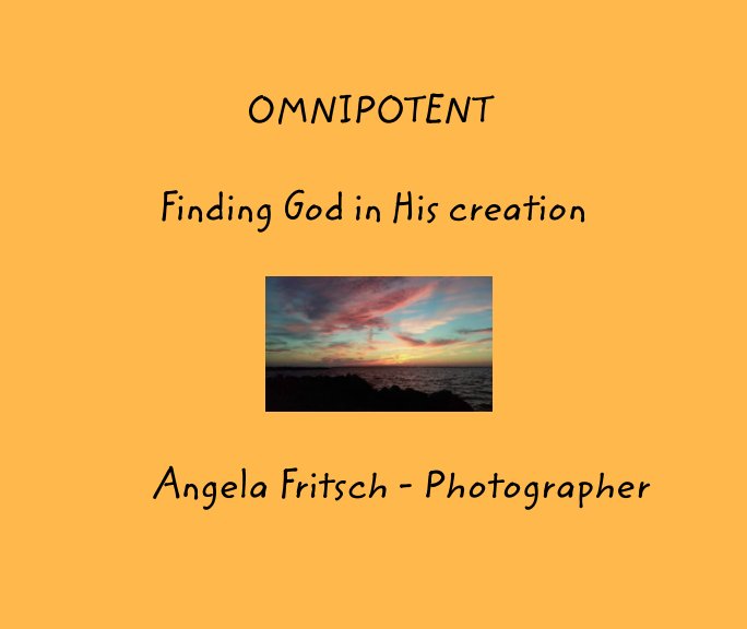 View Omnipotent by A. Fritsch - Photographer