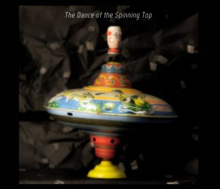 The Dance of the Spinning Top book cover