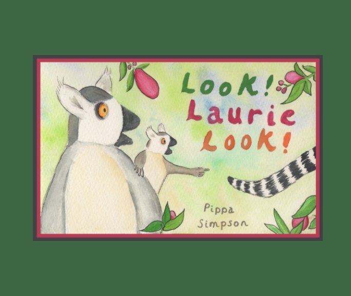 Ver Look! Laurie Look! por Pippa Simpson