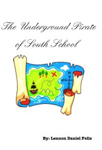 The Underground Pirate of South School book cover