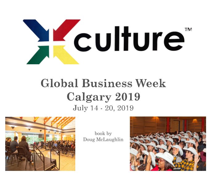 Bekijk X-Culture Calgary 2019 op Doug McLaughlin