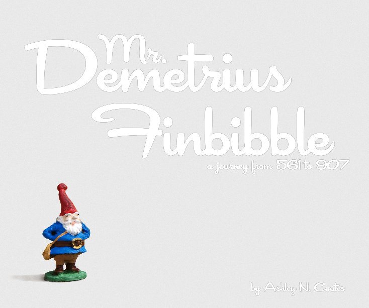 Ver Mr. Demetrius Finbibble por Ashley N. Coates