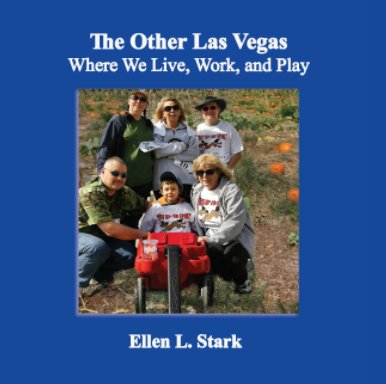 The Other Las Vegas: Where We Live, Work and Play book cover