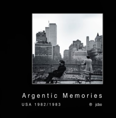 Argentic Memories USA Circa 1983 book cover