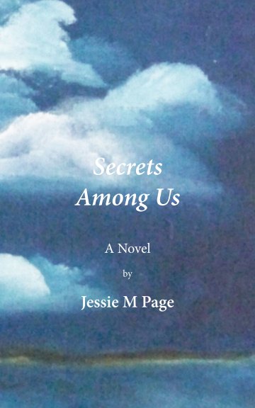 View Secrets Among Us by Jessie M Page