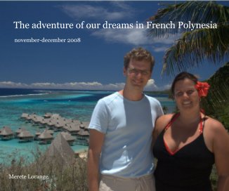 The adventure of our dreams in French Polynesia book cover