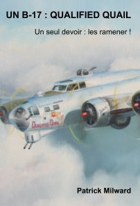 Un B-17: QUALIFIED QUAIL     *ed 2019 book cover