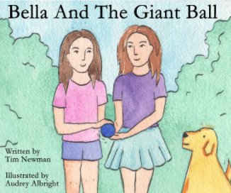 Bella and The Giant Ball book cover