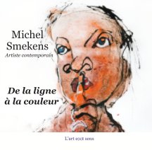 Michel Smekens : De la ligne à la couleur book cover