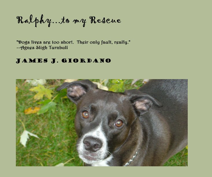 View Ralphy...to my Rescue by James J. Giordano