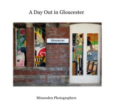 A Day Out in Gloucester book cover