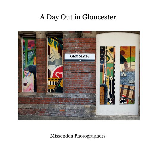 Ver A Day Out in Gloucester por Missenden Photographers