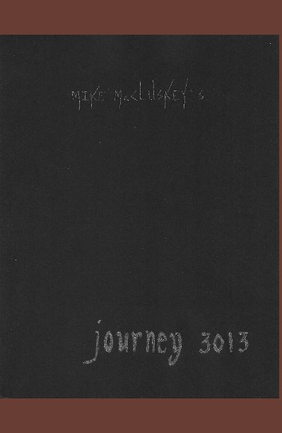 View Journey 3013 by Mike McCluskey