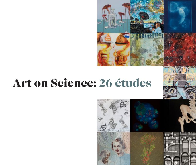 View Art on Science: 26 études by Ann Forbush