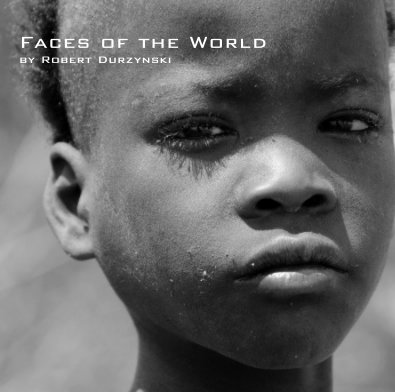 Faces of the World by Robert Durzynski book cover