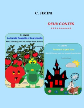 FRANCAIS-La tomate Rougette et la grenouille/Fantou et le petit train book cover