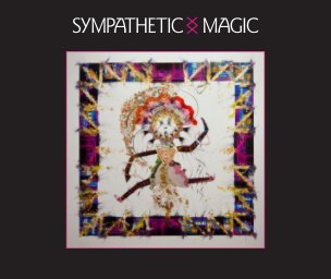 Sympathetic Magic Exhibition Catalog book cover