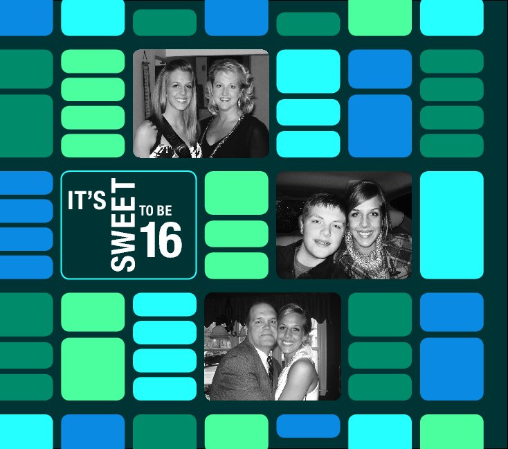 View It's Sweet To Be 16 by Keely Payne