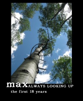 maxALWAYS LOOKING UP the first 18 years book cover