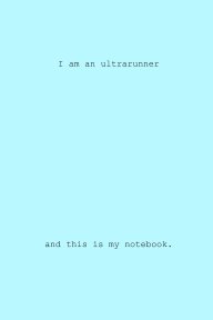 I am an Ultrarunner book cover