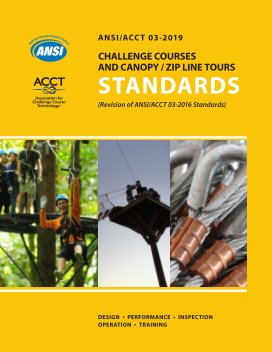 ANSI/ACCT 03-2019 Challenge Courses and Canopy / Zip Line Tours Standards book cover
