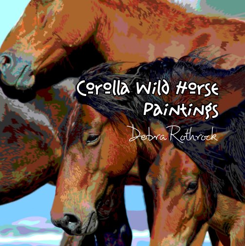Ver Corolla Wild Horse Paintings por Debra Rothrock