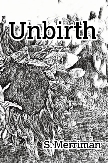 Ver Unbirth por S. Merriman