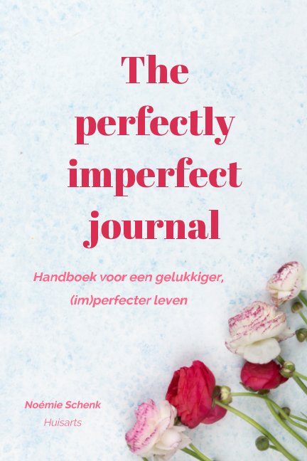 View The Perfectly Imperfect Journal by Noémie Schenk