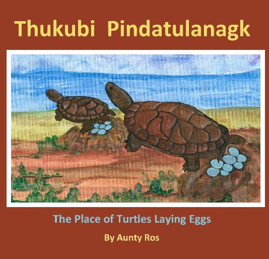 View Thukubi Pindatulanagk by Aunty Ros